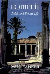 book cover of Pompeii: Public and Private Life [Revealing Antiquity 11] by Paul Zanker