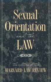 book cover of Sexual Orientation and the Law by Harvard Law Review