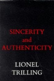 book cover of Sincerity and Authenticity by Lionel Trilling