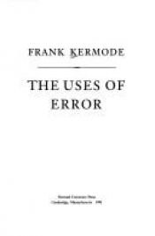 book cover of The uses of error by Frank Kermode