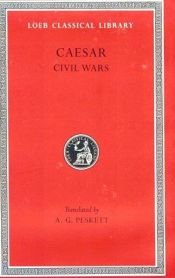 book cover of Caesar II: Civil Wars (Loeb Classical Library L039) by Caesar