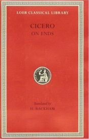 book cover of Cicero : in twenty-eight volumes 17 De finibus bonorum et malorum by Cicero