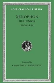 book cover of Hellenica, Volume I by Ksenofonts