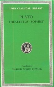 book cover of Theaetetus. Sophist (Loeb Classical Library®) by Платон
