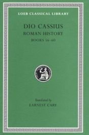 book cover of Dio Cassius, Vol. VII: Roman History, Books 56-60 by Dion Casio
