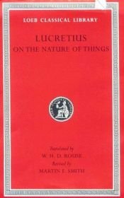 book cover of On the Nature of Things: De Rerum Natura: Bks. 1-6 (Loeb Classical Library) by 卢克莱修