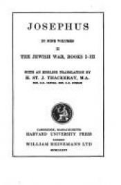 book cover of Josephus: The Jewish War, Books I-III (Loeb Classical Library) by Flavius Josephus