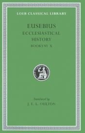 book cover of Ecclesiastical History, vol. II: Books 6-10 by Eusebius