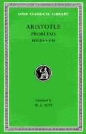 book cover of Aristotle: Problems, Books 1-21 (Loeb Classical Library No. 316) (Bks. 1-21) by Аристотел