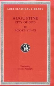 book cover of The City of God Against the Pagans, Book 8-11 by St. Augustine