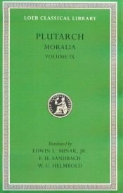 book cover of Moralia, IX, Table-Talk, Books 7-9. Dialogue on Love by Plutarch