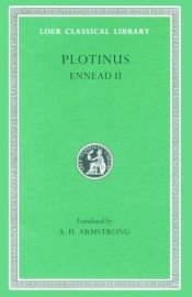 book cover of Plotinus, Vol. II: Ennead 2 (Loeb Classical Library, No. 441) by Plotinus