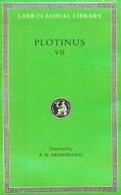 book cover of Plotinus VII: Ennead VI, Books 6-9 (Loeb Classical Library, 468) by Plotinus