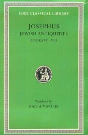 book cover of Josephus: Jewish Antiquities, Books VII-VIII (Loeb Classical Library No. 281) by Flavius Josephus