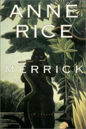 book cover of Merrick by Anne Rice