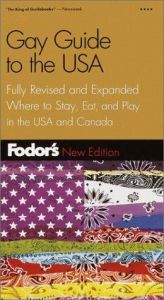 book cover of Fodor's Gay Guide to the USA, 3rd Edition : Plus Toronto and Montreal (Fodor's Gold Guides) by Andrew Collins