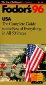 book cover of USA '96: The Complete Guide to the Best of Everything in All 50 States (Gold Guides) by Fodor's