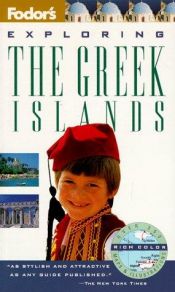 book cover of Exploring The Greek Islands (Fodor's Exploring the Greek Islands) by Fodor's