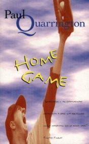 book cover of Home Game by Paul Quarrington