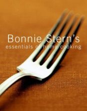 book cover of Bonnie Stern's Essentials of Home Cooking by Bonnie Stern