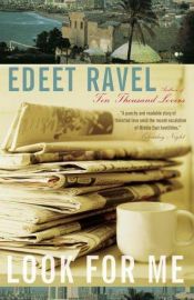 book cover of Look for me by Edeet Ravel