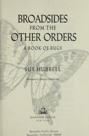 book cover of Broadsides from the other orders by Sue Hubbell