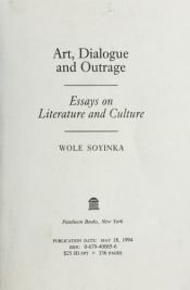 book cover of Art, Dialogue, and Outrage by Akinwande Oluwole Soyinka