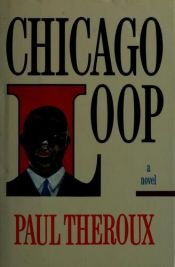 book cover of Chicago Loop by Пол Теру