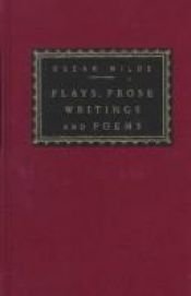 book cover of Plays, prose writings, and poems by أوسكار وايلد