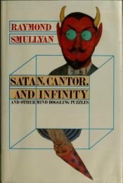 book cover of Satan, Cantor & Infinity by Raymond Smullyan