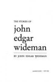 book cover of The Stories of John Edgar Wideman by John Edgar Wideman
