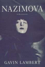 book cover of Nazimova by Gavin Lambert