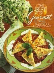 book cover of Best of Gourmet 1992 (Featuring the Flavors of France) by Gourmet Magazine Editors