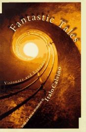 book cover of Fantastic tales : visionary and everyday by Various