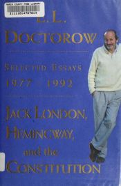 book cover of Jack London, Hemingway & the Constitution by E.L. Doctorow