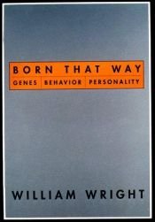 book cover of Born that way by William Wright