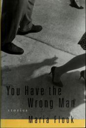 book cover of You have the wrong man by Maria Flook