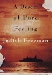 book cover of A Desert of Pure Feeling by Judith Freeman