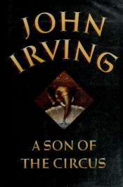 book cover of A Son of the Circus by John Irving