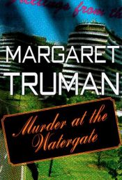 book cover of Murder at the Watergate [& LP] by Margaret Truman