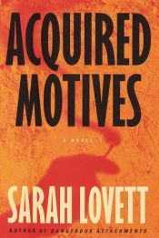 book cover of Acquired Motives by Sarah Lovett