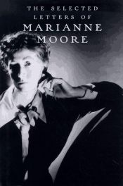 book cover of The Selected Letters of Marianne Moore by Marianne Moore