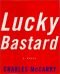 McCarry: PC07 - Lucky Bastard (Paul Christopher)