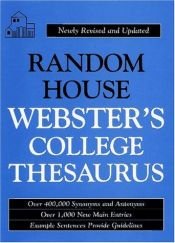 book cover of Random House Webster's College Thesaurus (HC): Newly Revised and Updated by Random House