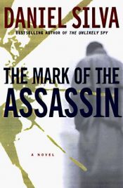 book cover of The Mark of the Assassin by דניאל סילבה