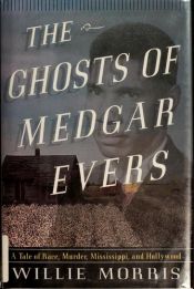 book cover of The ghosts of Medgar Evers by Willie Morris