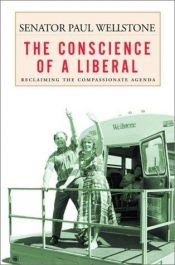 book cover of The Conscience of a Liberal: Reclaiming the Compassionate Agenda by پل ولستون