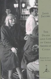 book cover of The Death and Life of Great American Cities by جین جاکوبز