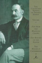 book cover of Collected Novels of Thomas Hardy: "Far from the Madding Crowd", "Return of the Native", "Mayor of Casterbridge" v. 1 (Mo by توماس هاردی