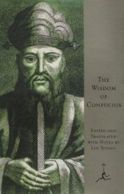 book cover of The Wisdom of Confucius by Confucio
